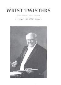 Bailey, E: Wrist Twisters (+CD)