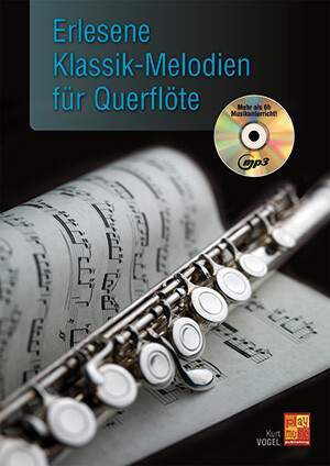 Vogel, K: Erlesene Klassik-Melodien (+mp3-CD)