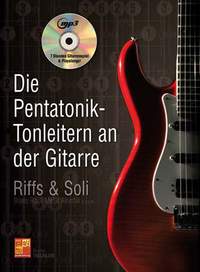 Tischler, B: Die Pentatonik-Tonleitern an der Gitarre (+CD)