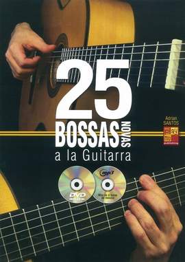 Santos, A: 25 Bossas Novas a la Guitarra (+mp3+DVD)