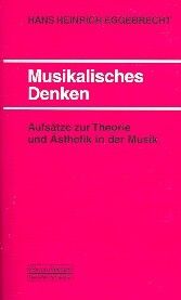 Eggebrecht, H H: Musikalisches Denken