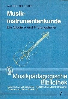 Kolneder, W: Musikinstrumentenkunde