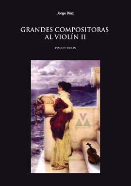 Grandes Compositoras al Violín vol.2