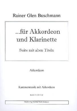 Buschmann, R G: Für Akkordeon und Klarinette