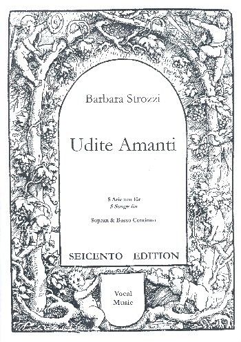 Strozzi, B: Udite Amanti