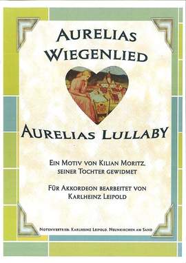 Leipold, K: Aurelias Wiegenlied (Aurelias Lullaby)