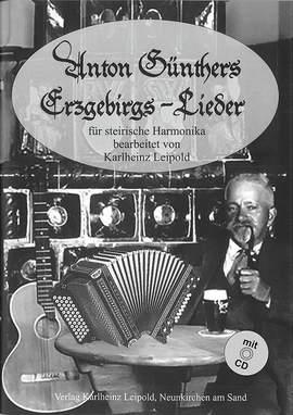 Anton Günthers Erzgebirgs-Lieder (+CD)