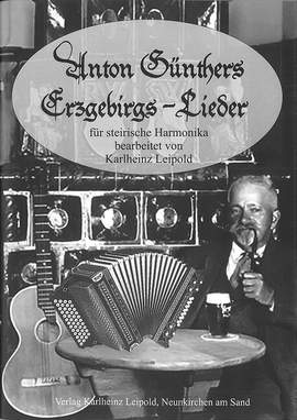 Anton Günthers Erzgebirgs-Lieder