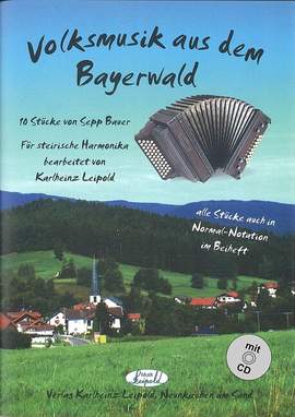 Bauer, S: Volksmusik aus dem Bayerwald (+CD)