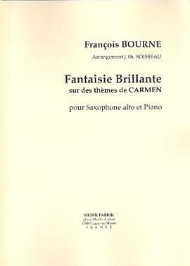 Borne, F: Fantaisie brillant sur des thèmes de Carmen de Georges Bizet