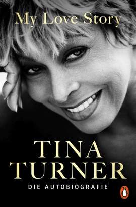 Turner, T: Tina Turner - My Love Story