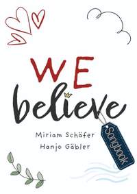 We believe