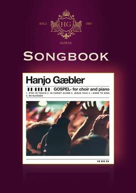 Gaebler, H: Gospel - for choir and piano