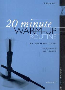 Davis, M: 20 Minute Warm-up Routine (+CD)