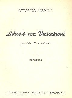 Respighi, O: Adagio con variazioni