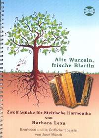 Lexa, B: Alte Wurzeln frische Blattln