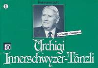 Lott, H: Urchigi InnerschwyzerTänzli:
