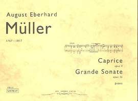 Mueller, A E: Caprice op.4 und Grande sonate op.36