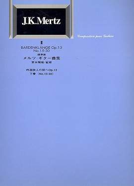 Mertz, J K: Bardenklänge op.13 Nr.15-30
