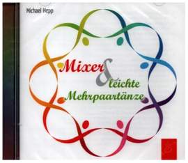 Hepp, M: Mixer und leichte Mehrpaartänze