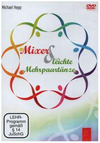 Hepp, M: Mixer und leichte Mehrpaartänze
