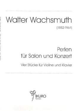 Wachsmuth, W: Perlen für Salon und Konzert