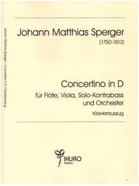 Sperger, J M: Concertino D-Dur für Flöte, Viola, Kontrabass und Orchester