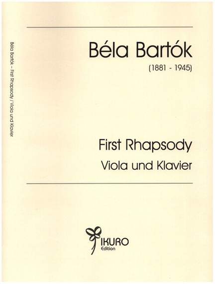 Bartók, B: First Rhapsody