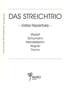 Das Streichtrio -Erstes Repertoire