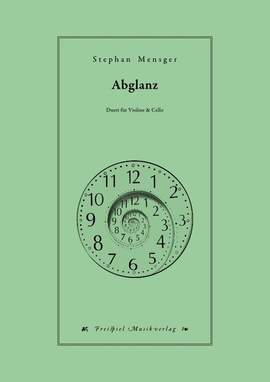 Mensger, S: Abglanz (Duett)