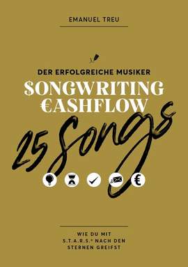 Treu, E: Songwriting Cashflow - 25 Songs