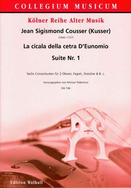 Kusser, S: La cicala della cetra d'Eunomio Suite Nr.1