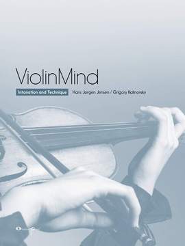 Jensen, H J: ViolinMind - Intonation and Technique