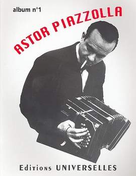 Piazzolla, A: Astor Piazzolla Album No.1