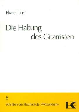 Lind, E: Die Haltung des Gitarristen