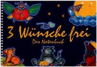 Schulze, A: 3 Wünsche frei
