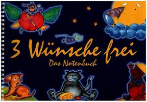 Schulze, A: 3 Wünsche frei