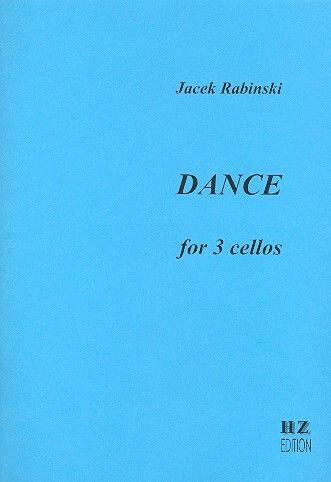 RABINSKI, J: Dance for 3 cellos