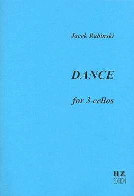 RABINSKI, J: Dance for 3 cellos