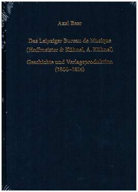 Beer, A: Das Leipziger Bureau de Musique (Hoffmeister & Kühnel, A. Kühnel)