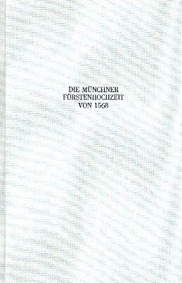 Troiano, M: Die Münchner Fürstenhochzeit von 1568