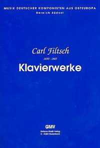 Filtsch, C: Klavierwerke