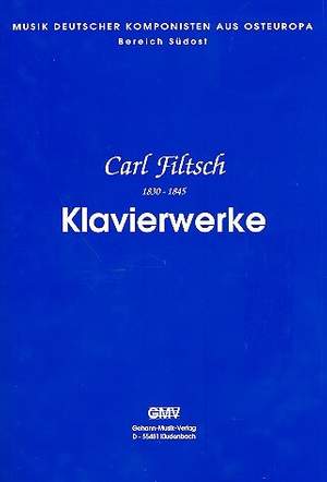 Filtsch, C: Klavierwerke