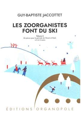 Jaccottet, G: Les Zoorganistes Fond du Ski vol.4