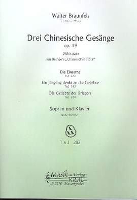 Braunfels, W: 3 chinesische Gesänge op.19
