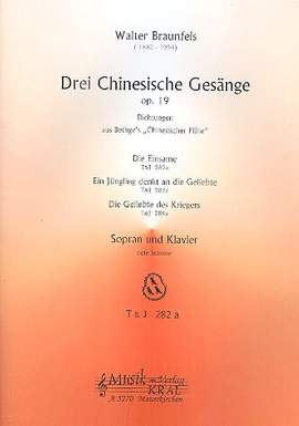 Braunfels, W: 3 chinesische Gesänge op.19