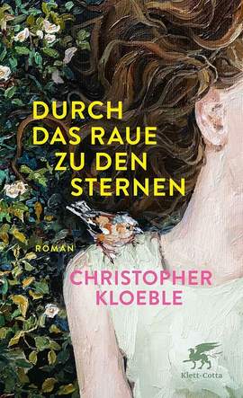 Kloeble, C: Durch das Raue zu den Sternen