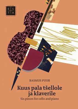 Puur, R: 6 Pieces (Kuus pala tsellole ja klaverile)