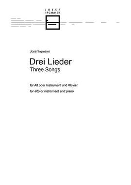 Irgmaier, J: 3 Lieder (3 Songs)