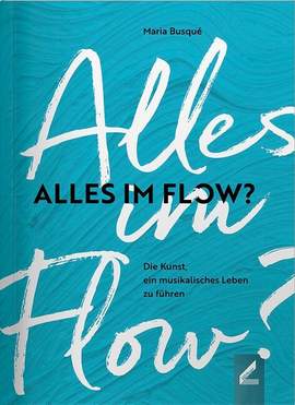 Busqué, M: Alles im Flow?